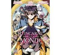 Réincarné dans un autre monde T11