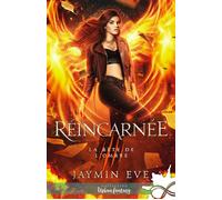 Réincarnée La bête de l'ombre, T3 - Jaymin Eve - Collection Infinity - broché - Roman