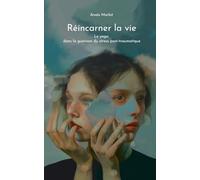 Réincarner la vie: Le yoga dans la guérison du stress post-traumatique