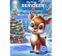 "REINDEER" Christmas Coloring & Activity Book for Kids Ages 3+ - 80 Pages Full of Coloring Pictures, Puzzles, Color by Numbers, Number Writing & Shape ... & Kindergarten | Christmas Book for Coloring