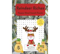 Reindeer Riches Finance Word Search Puzzles Full Color Version: Easy to Read Print About Finance, Investments, Money and More 6x9 inches, 110 pages, ... Gift for Vacations, Holidays and Free Time
