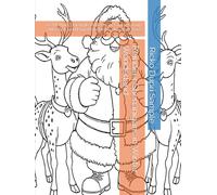 Reindeer Shenanigans in Winter Wonderland: 62 Playful Zentangle Patterns of Santa, Snowy Mischief, and Four Reindeer in Holiday Chaos