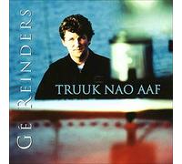 Ge Reinders – Truuk Nao Aaf – Import