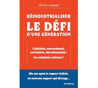 Réindustrialiser : le défi d’une génération