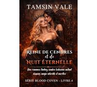 Reine de Cendres et de Nuit Éternelle: Une romance fantasy sombre lesbienne mêlant démons, magie interdite et sacrifice