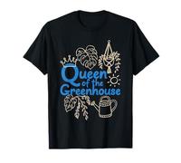 Reine de la Serre, Amoureux des Plantes, Jardinier, Fleurs T-Shirt