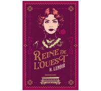 Reine De L'ouest - Un Western Dont Vous Êtes L'héroïne