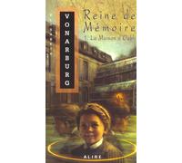 Reine de memoire v 01 la maison d'oubli