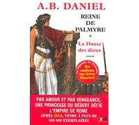 Reine de Palmyre, tome 1 : La Danse des dieux