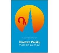 Reine de Pologne, priez pour nous - Janusz Królikowski (Buch auf Polnisch)