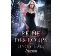 Reine des loups Shadow guild : Wolf Queen - T05 - Linsey Hall - Alter Real - broché - Roman