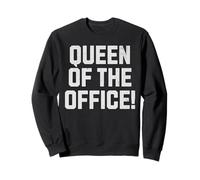 Reine du Bureau Sweatshirt