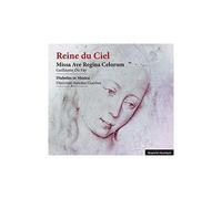 Reine Du Ciel Missa Ave Regina Celorum - Cd Album