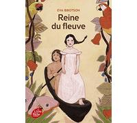 Reine du fleuve