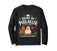 Reine du Poulailler Au Service De Mes Poules Manche Longue