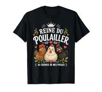 Reine du Poulailler Au Service De Mes Poules T-Shirt