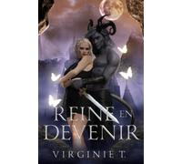 Reine en devenir