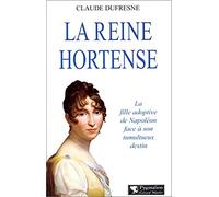 Reine hortense (La)