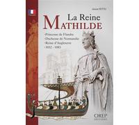 Reine (La) Mathilde - Annie Fettu - Orep - broché - Biographie