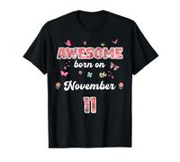 Reine née en Novembre 11 Fleurs 11 Novembre Anniversaire T-Shirt