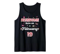 Reine née Le 19 février fleurit Le 19 février Anniversaire Débardeur