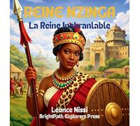 Reine Nzinga: La Reine Inébranlable