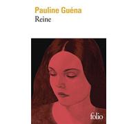 Reine - Pauline Guéna - Gallimard - Poche - Roman