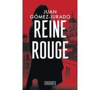 Reine Rouge Juan Gomez-Jurado (Auteur), Judith Vernant (Traduction)