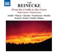 Reinecke - from Cradle to The Grave [Import]