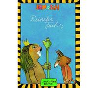 Reineke Fuchs: Die Geschichte von Reineke Fuchs nach J. W. von Goethe zum Lesen und Vorlesen