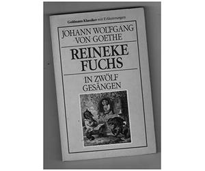 Reineke Fuchs - Goethe, J. W. von