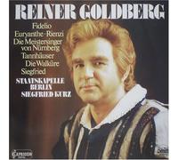 Reiner Goldberg - Fidelio / Euryanthe / Rienzi / Die Meistersinger von Nürnberg / Tannhäuser / Die Walküre / Siegfried