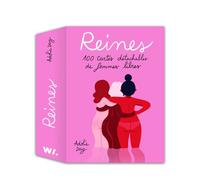 Reines - 100 cartes détachables de femmes libres - Adolie Day - Webedia Books - relié - Monographie