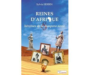 Reines d'Afrique et héroïnes de la diaspora noire