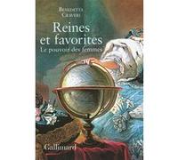 Reines et favorites: Le pouvoir des femmes