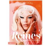 Reines, l'art du drag à la française