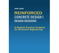 Reinforced Concrete Design I - Design Sessions