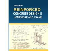 Reinforced Concrete Design II Homework and Exams