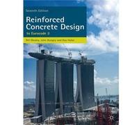 Reinforced Concrete Design: To Eurocode 2 (Paperback) W H Mosley, Ray Hulse, J H Bungey (Auteur)