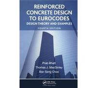 Reinforced Concrete Design to Eurocodes by Ban Seng Choo Prab Bhatt, T J Macginley, Ban Seng Choo (Auteur)