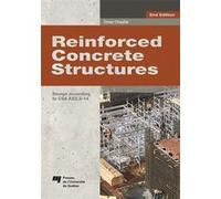 Reinforced Concrete Structures, 2nd edition Omar Chaallal (Auteur)