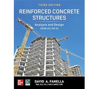 Reinforced Concrete Structures: Analysis and Design Using ACI 318-25