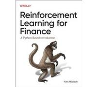 Reinforcement Learning for Finance - Yves J Hilpisch - OReilly Media - Livre en Anglais - Paperback Yves J HilpischYves J Hilpisch (Auteur)