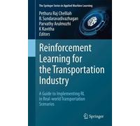 Reinforcement Learning for the Transportation Industry: A Guide to Implementing RL in Real-world Transportation Scenarios