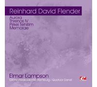 Reinhard David Flender - Flender: Aurora - Threnos IV - Pirkei Tehillim - Memorae (Digitally Remastered)