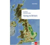 Reinhard Leidig Going to Britain: A handbook for young adults going on s (Poche)