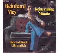 Reinhard Mey - Keine Ruhige Minute / Dieter Malinek, Ulla Und Ich 7 : Reinhard Mey