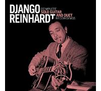 Reinhardt, Django - Complete Solo Guitar &..