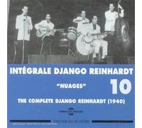 Reinhardt, Django - Intégrale Django Reinhardt Vol.10 (1940) "Nuages"