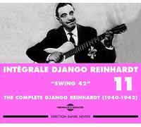 Reinhardt, Django - Intégrale Django Reinhardt Vol.11 (1940-1942) "Swing 42"